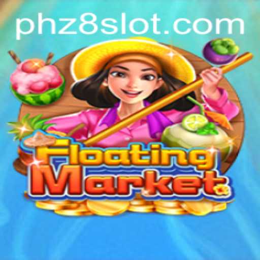 Exploring the Exciting World of FloatingMarket: A Dive into z8slot